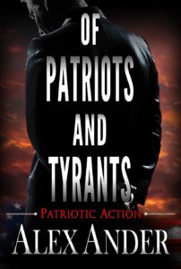 Of Patriots and Tyrants
