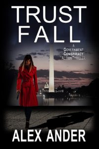 Trust Fall: A Government Conspiracy Thriller